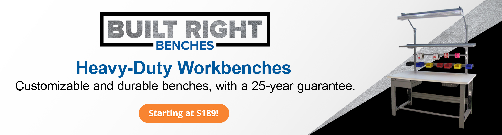 BUILT-RIGHT Heavy-Duty Workbenches, Starting at $189