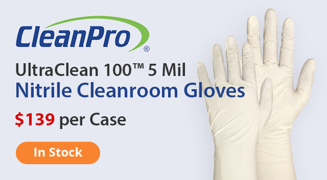 CleanPro® UltraClean 100 5 Mil Nitrile Cleanroom Gloves - $139 per Case - In Stock